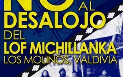 Declaración pública de Lof Michillanka ante inminente desalojo