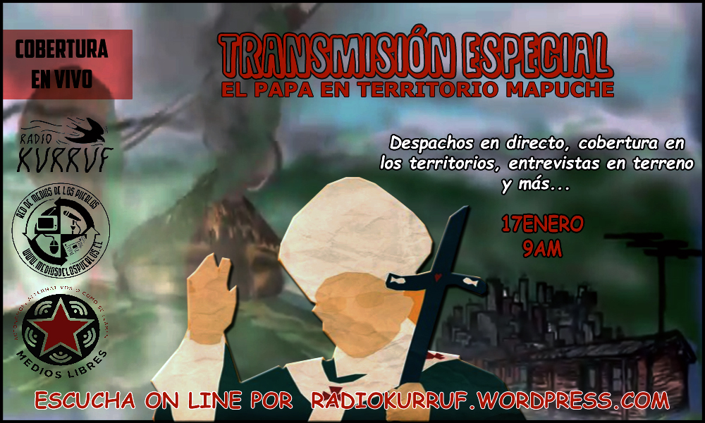 [Escucha y Descarga] Cobertura y Transmisión Especial «El Papa en Territorio Mapuche»