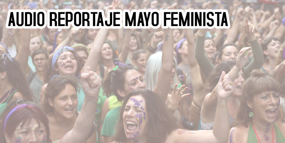 Audio-reportaje Mayo feminista en la región chilena