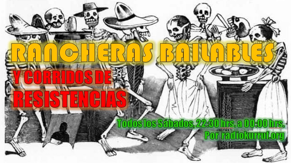 [Especial Musical] Rancheras Bailables y Corridos de Resistencias.