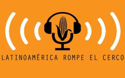 [Podcast] Semanario #4 Latinoamérica Rompe el Cerco – Temporada 2