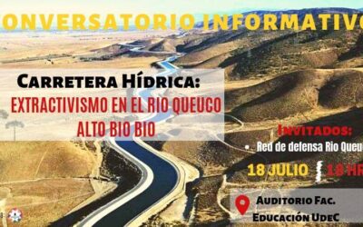 [CONCEPCIÓN] ESTE JUEVES 18 DE JULIO SE REALIZARA EL CONVERSATORIO: Carretera Hídrica Alto Bio Bio.