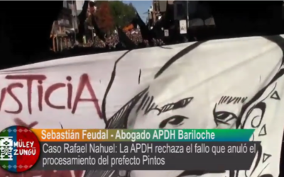 Caso Rafael Nahuel: La APDH rechaza maniobra judicial que favorece al prefecto Pintos