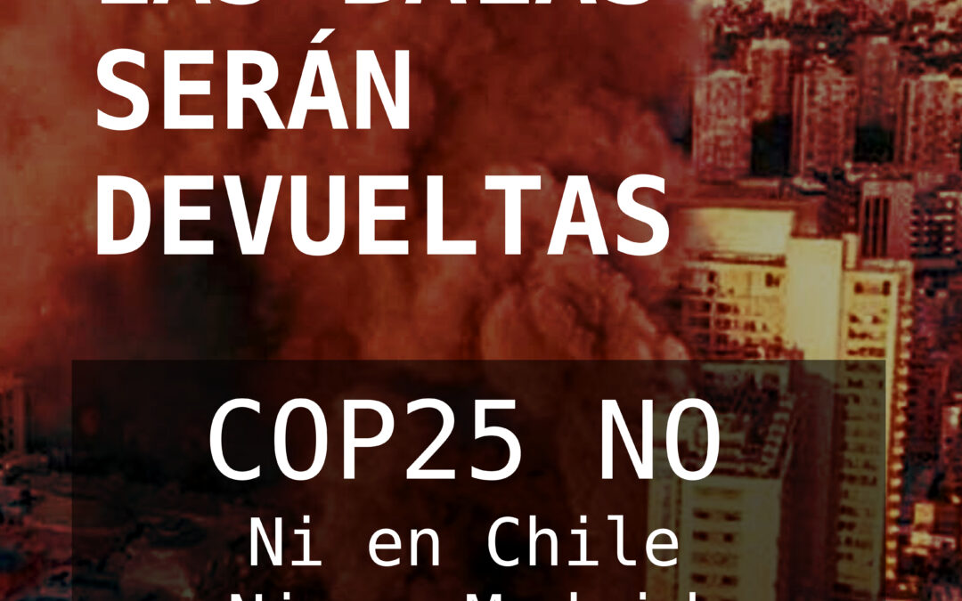 «Ni en Chile ni en Madrid»: llaman a protestar contra la COP25 en España