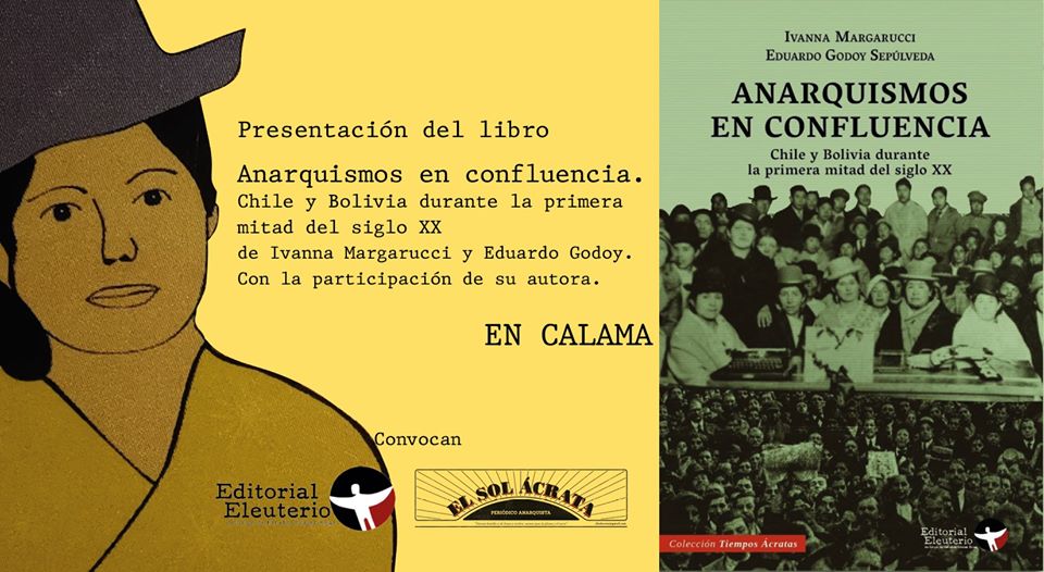 [Calama] Presentarán libro «Anarquismos en confluencia. Chile y Bolivia durante la primera mitad del siglo XX»