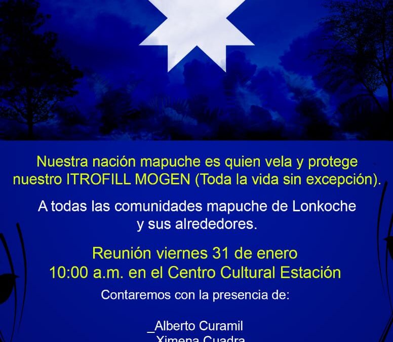 Convocan a Reunión Comunidades Mapuche de Longkoche y sus Alrededores.