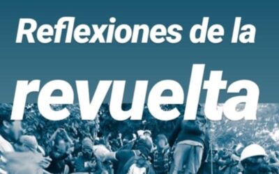 Reflexiones de la revuelta: Asamblea Anarquista Autoconvocada Bahía del Quintil (ex Valparaíso)