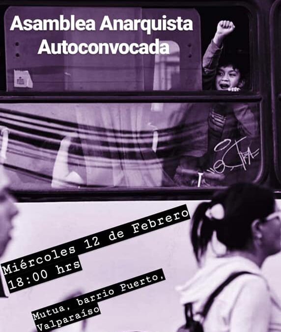 [Valparaíso] Convocan a 8va Asamblea Anarquista Autoconvocada
