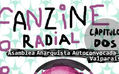 [Podcast] Fanzine Radial #2 de la Asamblea Anarquista Autoconvocada de Valparaíso