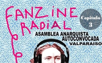 Fanzine radial #3 – Asamblea Anarquista Autoconvocada de Valparaíso