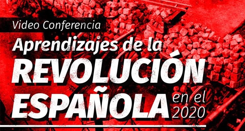[Video conferencia] Aprendizajes de la Revolución Española en el 2020