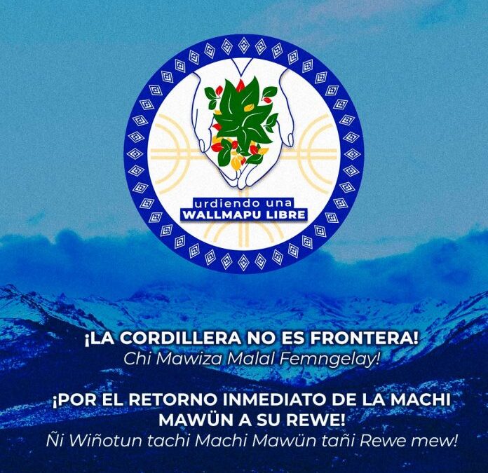 La Cordillera no es frontera – Campaña por el retorno de la Machi Mawün Jones a su rewe