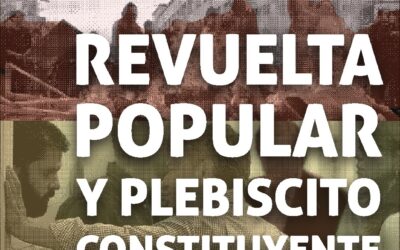 Revuelta popular y plebiscito constituyente en Chile – Análisis de coyuntura de la Asamblea Anarquista del Biobío