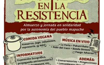 Complicidad en la Resistencia – Almuerzo y jornada solidaria por la autonomía del pueblo mapuche en Santiago