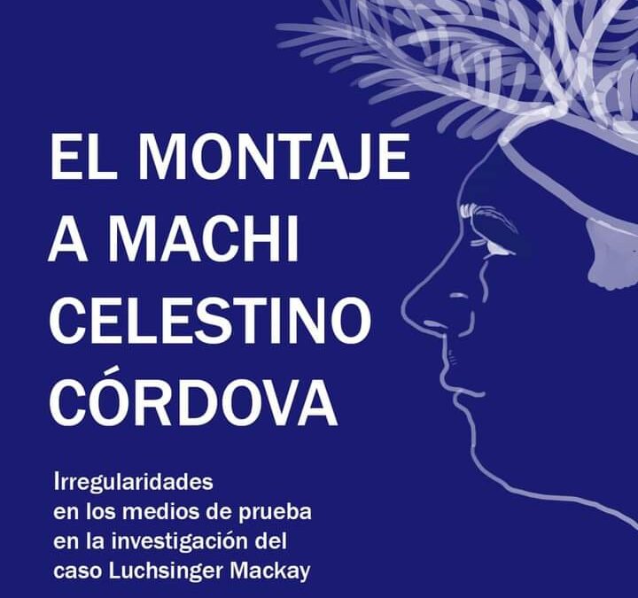 [Comunicado] Machi Celestino Cordova a nueve años de su injusto encarcelamiento