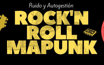 Tokata «Rock’N Roll Mapunk Vol. I» – Ruido y Autogestión