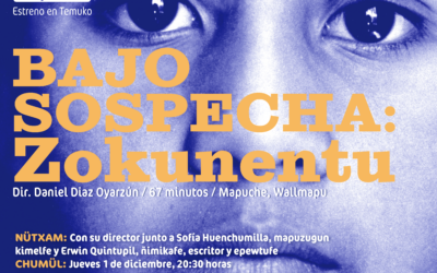Ficwallmapu estrenará al aire libre en Temuco documental mapuche “Bajo Sospecha: Zokunentu”