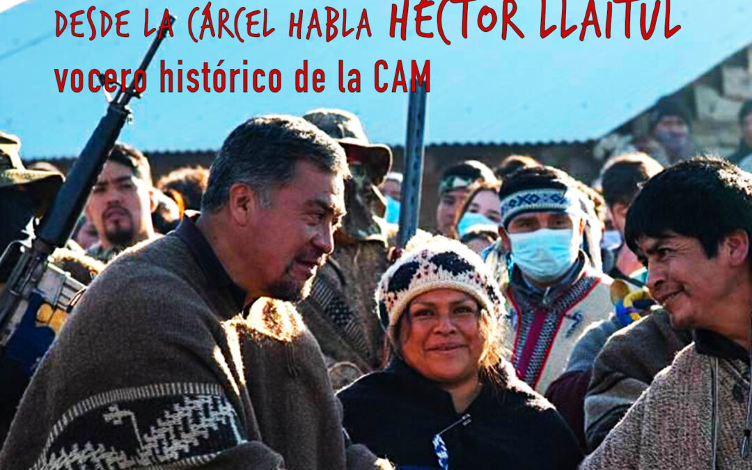 Desde la cárcel habla Héctor Llaitul para Resumen Latinoamericano. Ante preparación de juicio oral