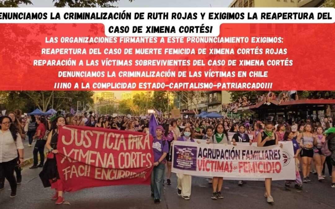 Pronunciamiento por Ruth Rojas y Caso de Ximena Cortés «Denunciamos la criminalización (…) y exigimos la reapertura del caso»