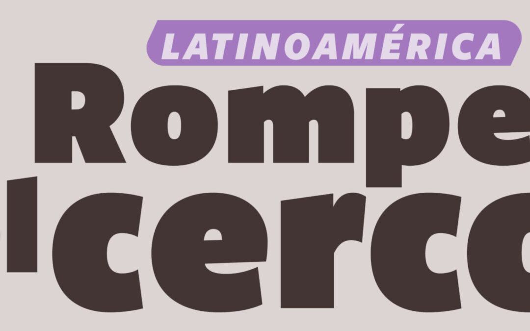 [Escucha y Descarga] Latinoamérica Rompe el Cerco mes de junio, octava temporada
