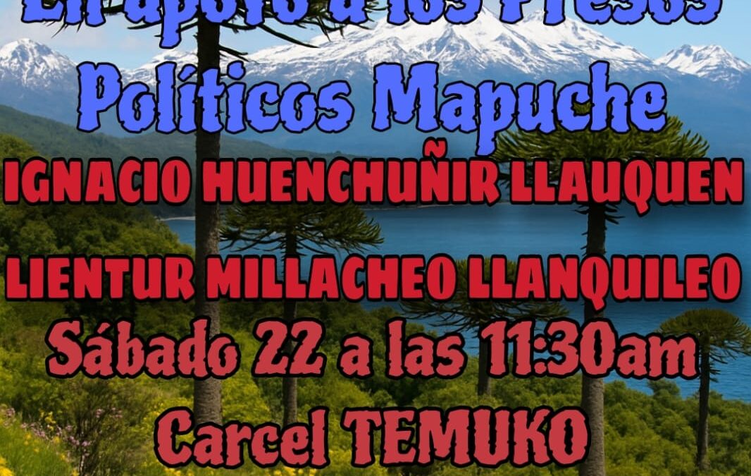 Presos Políticos Mapuche convocan a un ayekan en las afueras de la cárcel de Temuco