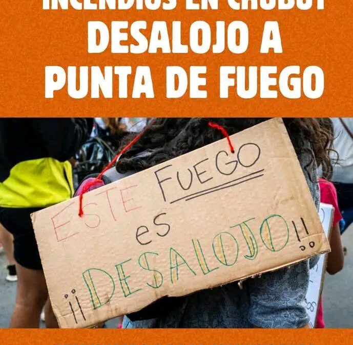 Incendios: “Desalojo a punta de fuego”, comunicado urgente Mapuche/ Tewelche