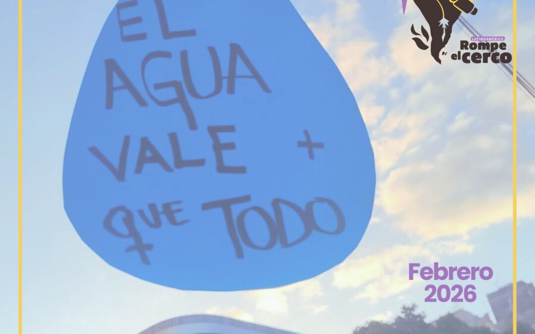 Latinoamerica Rompe el Cerco, programa del mes de febrero, 8° temporada