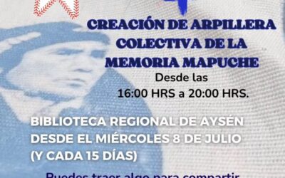 Colectivo Social Rüpülen invita a taller de bordado: Creación de arpillera colectiva de la memoria Mapuche, en Aysén